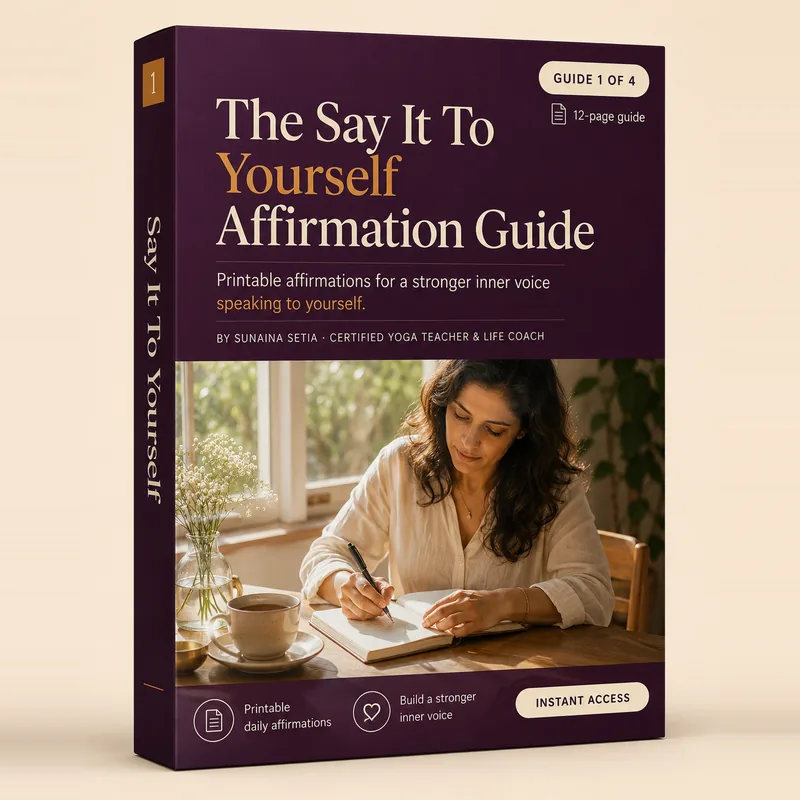 The ‘Say It To Yourself’ Affirmation Guide